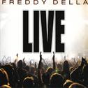 Freddy Della Live专辑