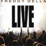 Freddy Della Live专辑