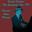 Frank Sinatra The Essentials Vol. III: Pennies From Heaven专辑