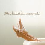 50 Relaxation Songs Vol. 1专辑