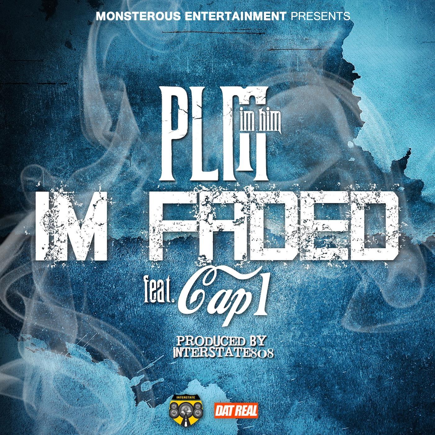 Im Faded (feat. Cap 1)