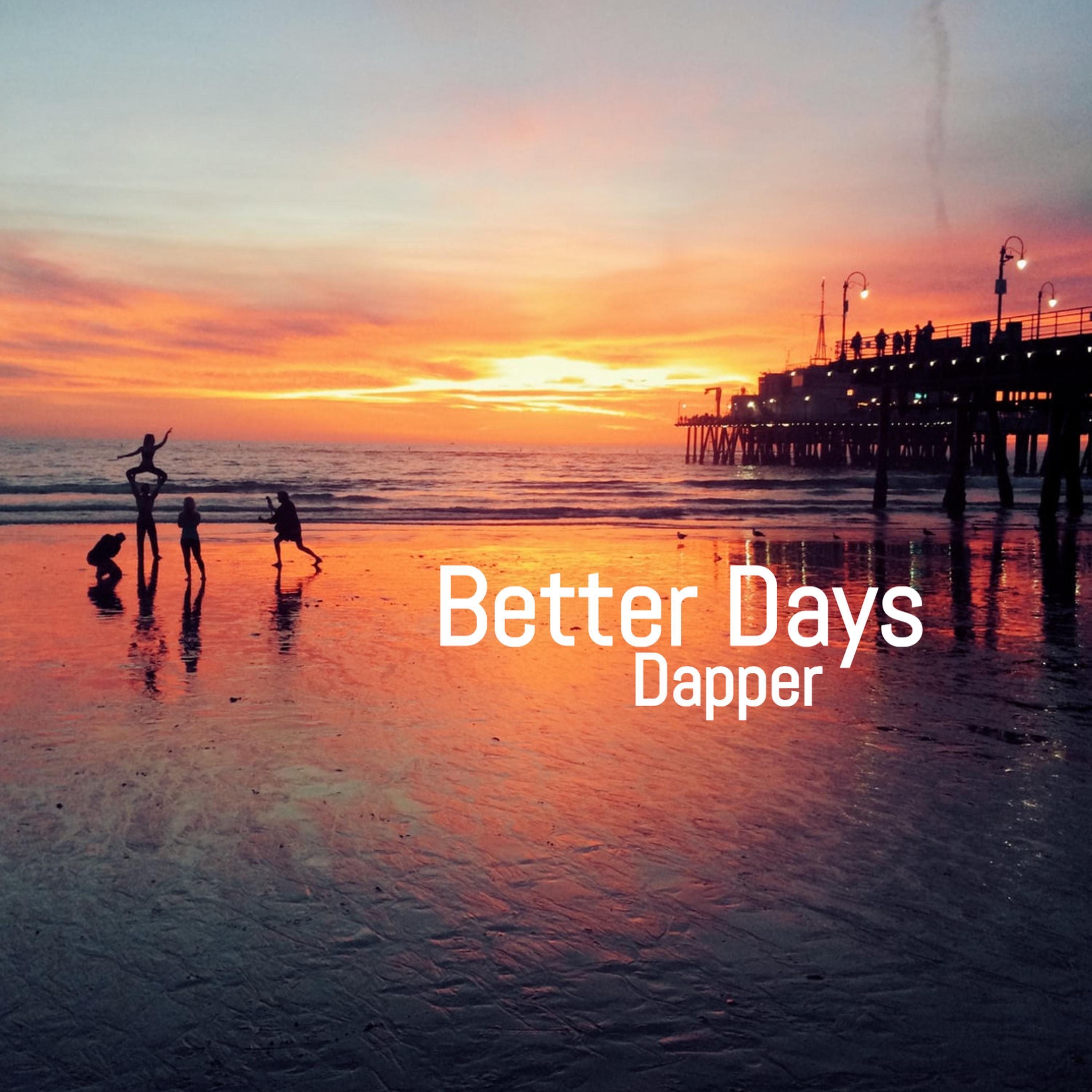 Better Days