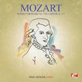 Mozart: Rondo for Piano No. 3 in A Minor, K. 511 (Digitally Remastered)