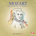 Mozart: Rondo for Piano No. 3 in A Minor, K. 511 (Digitally Remastered)专辑