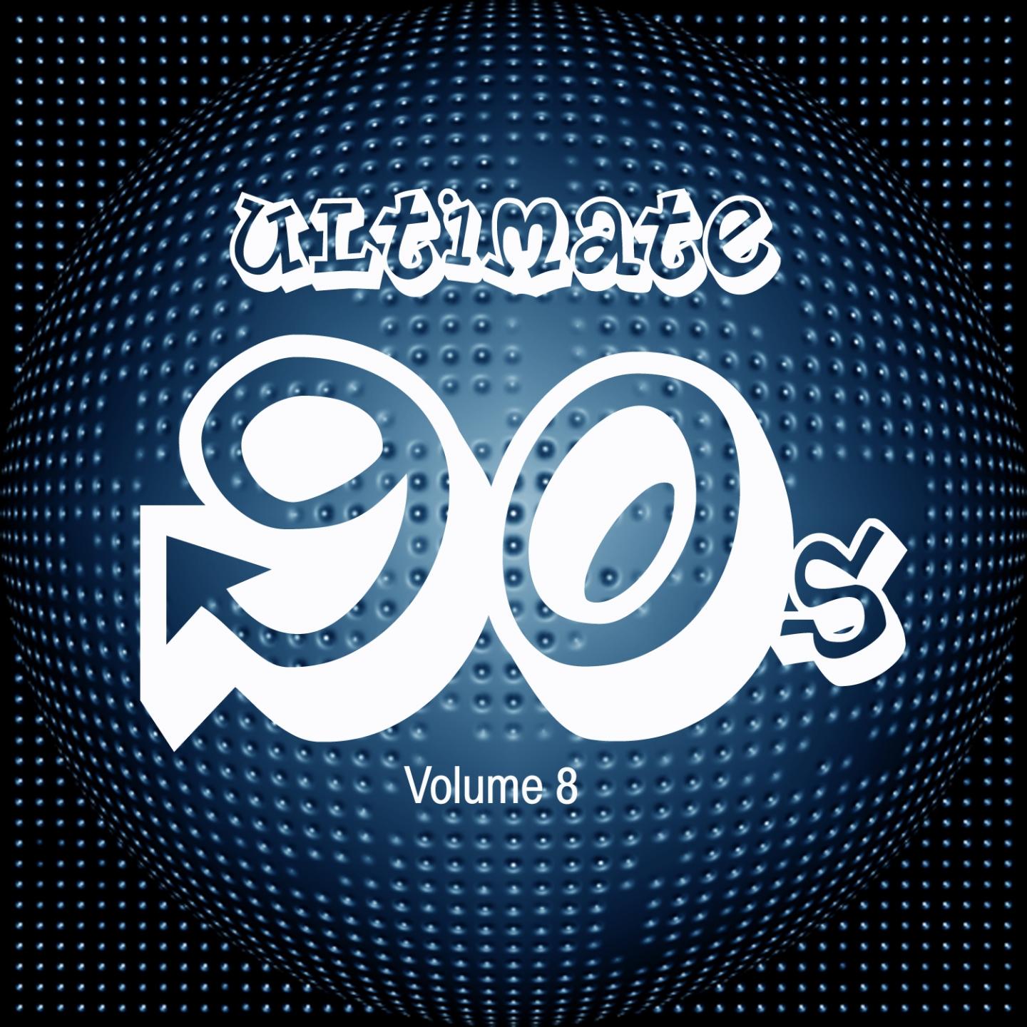 Ultimate 90's, Vol. 8专辑