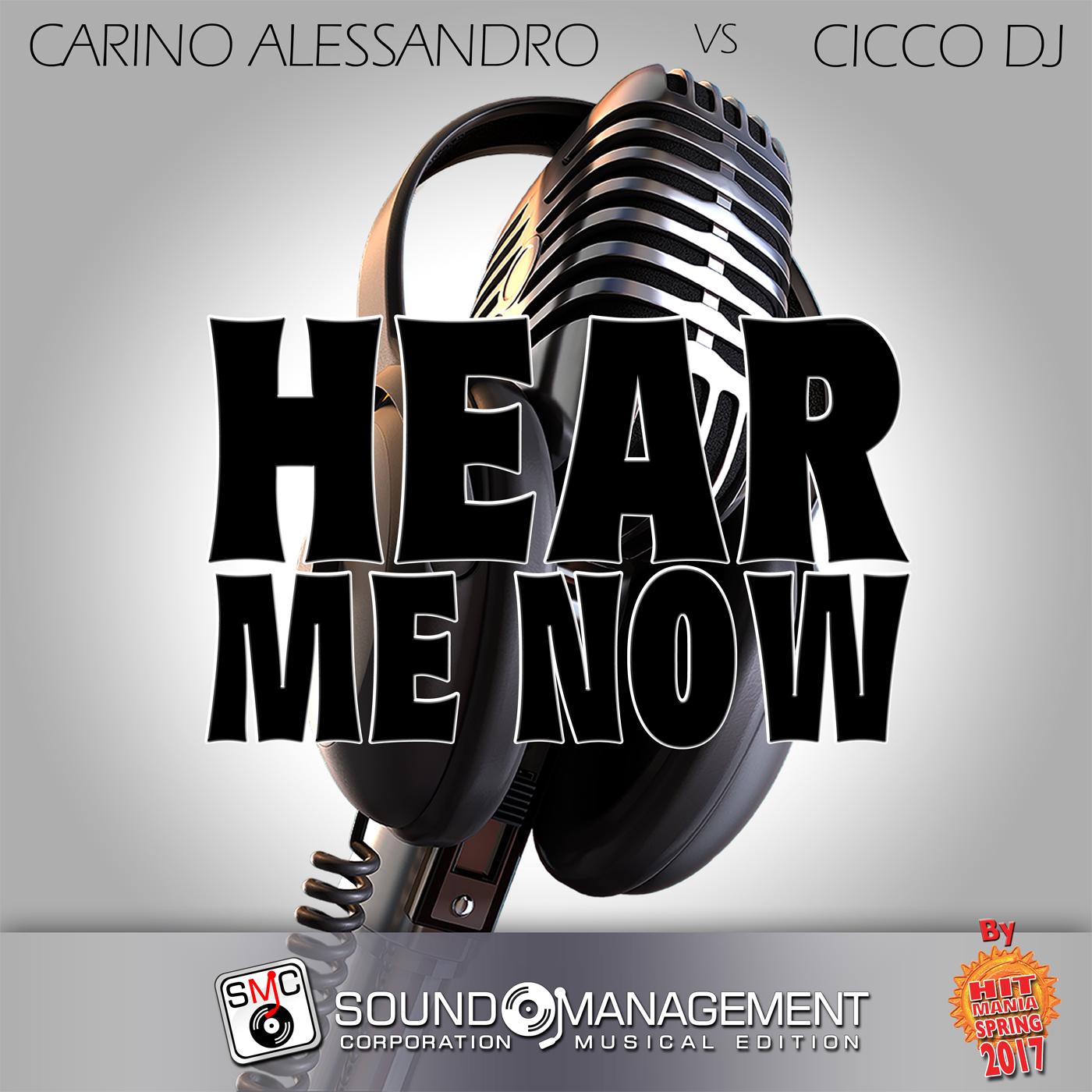 Hear Me Now (Hit Mania Spring 2017)