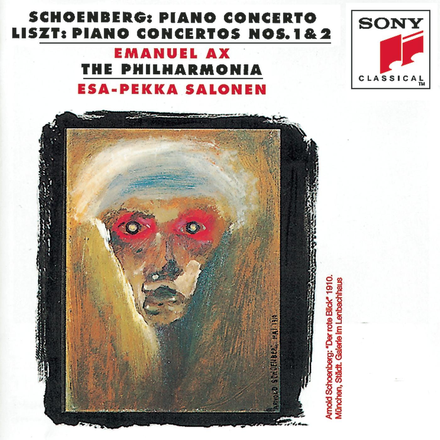 Schoenberg: Piano Concerto; Liszt: Piano Concertos Nos. 1 & 2