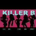 Killer B