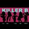 Killer B专辑