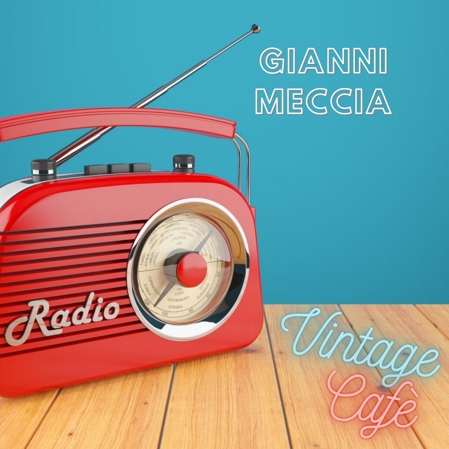 Gianni Meccia - Vintage Cafè