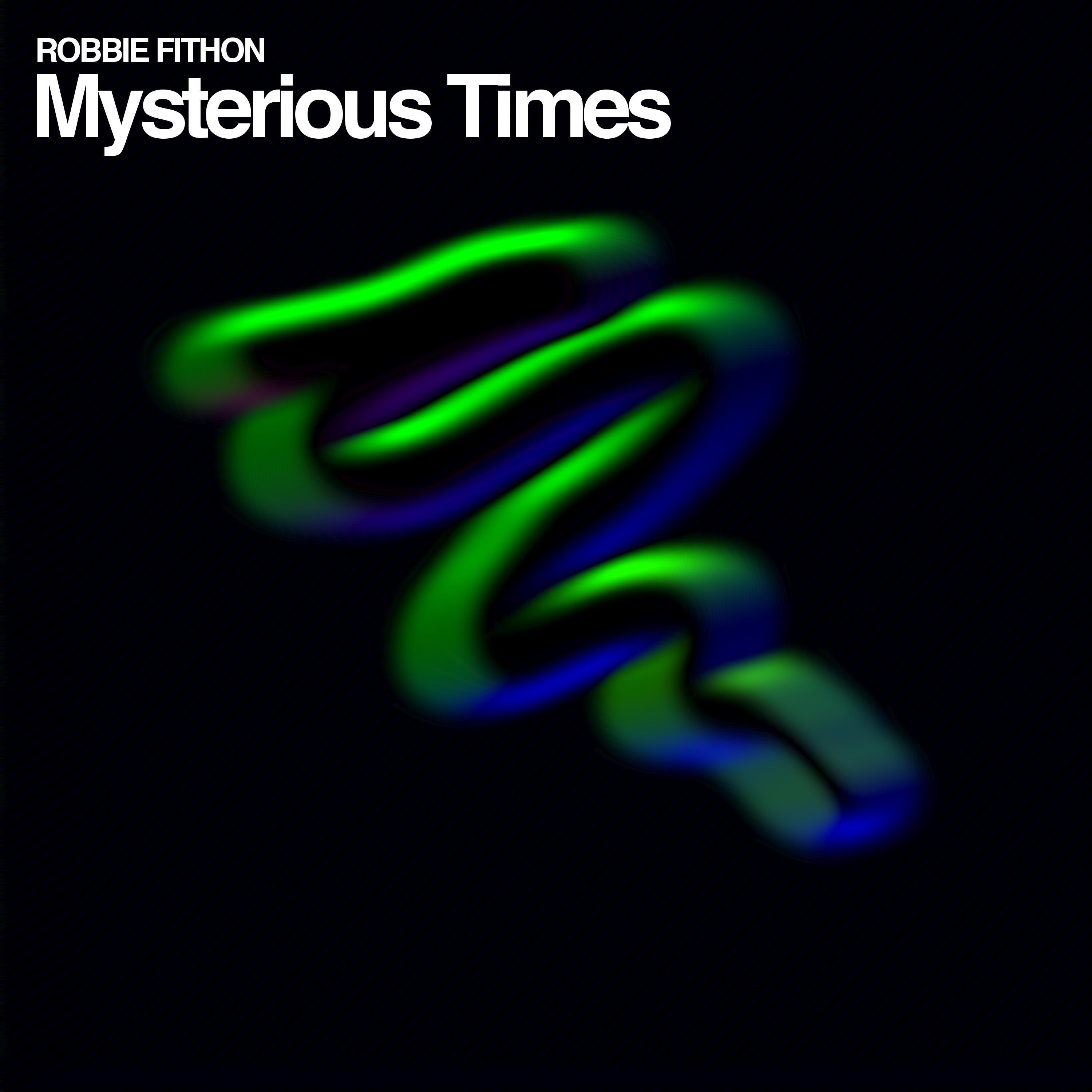 Mysterious Times