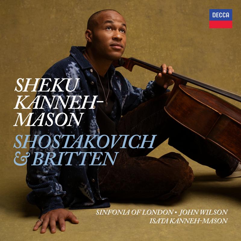 Shostakovich: Cello Concerto No. 2; Britten: Cello Sonata
