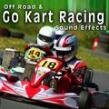 Off Road & Go Kart Racing Sound Effects