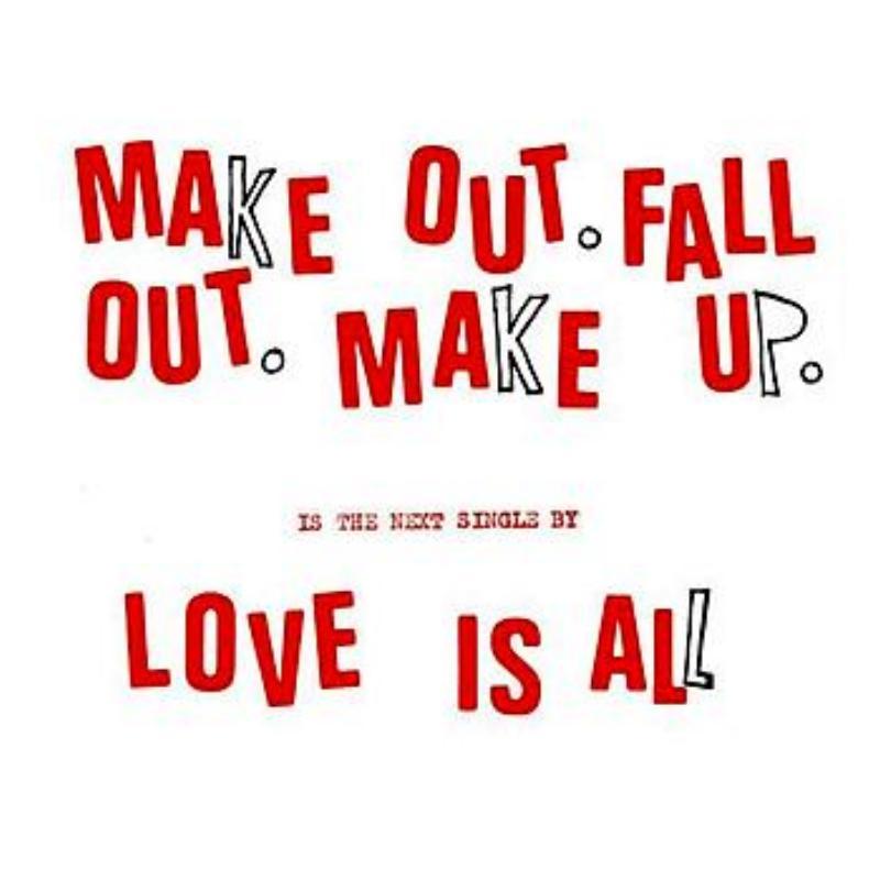 Make Out Fall Out Make Up