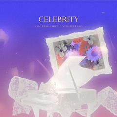 Celebrity（温柔钢琴版）