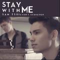 Stay With Me