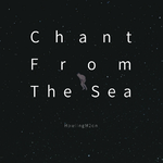 Chant From The Sea专辑