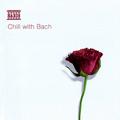 CHILL WITH BACH