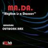 MA.DA - Rhythm Is a Dancer