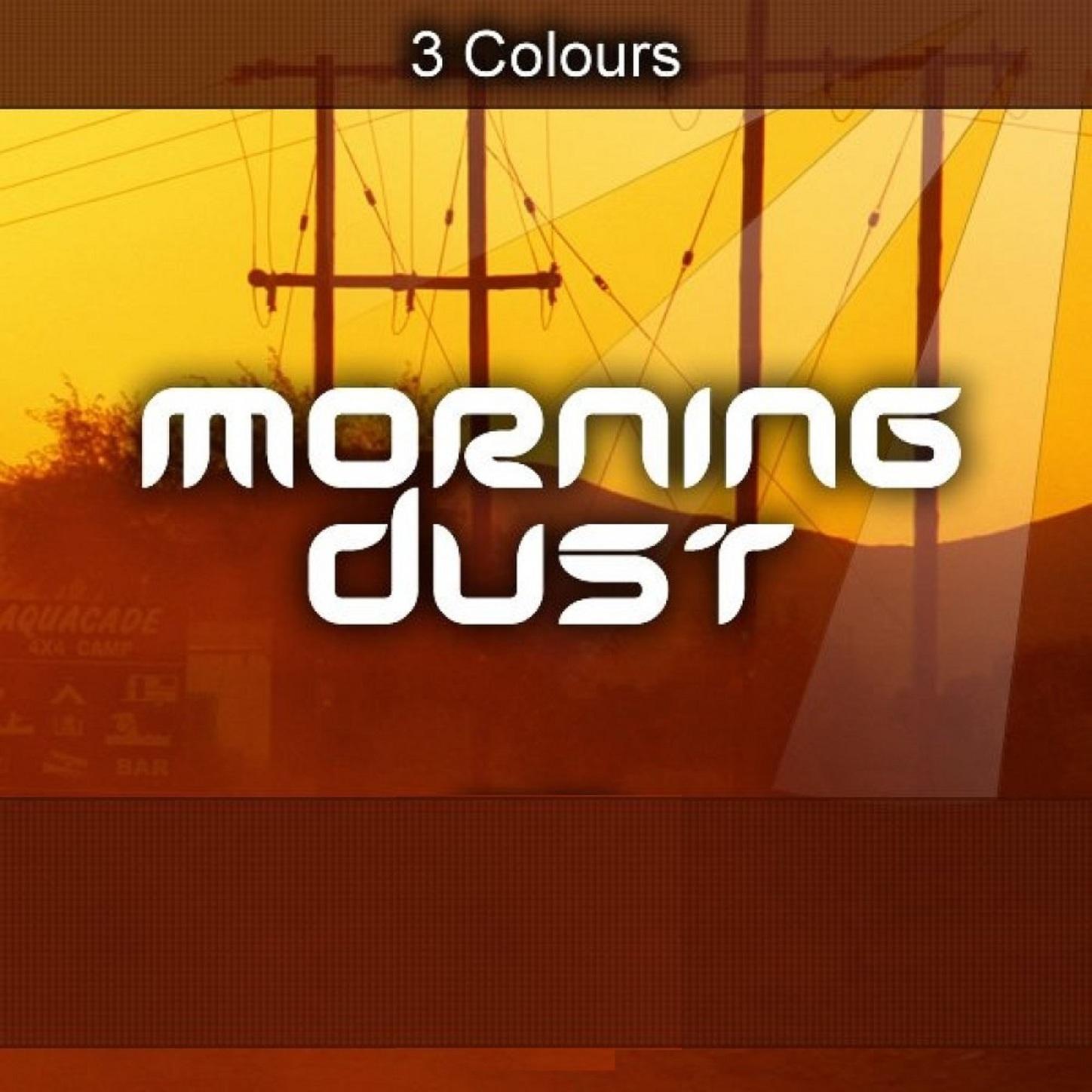 Morning Dust