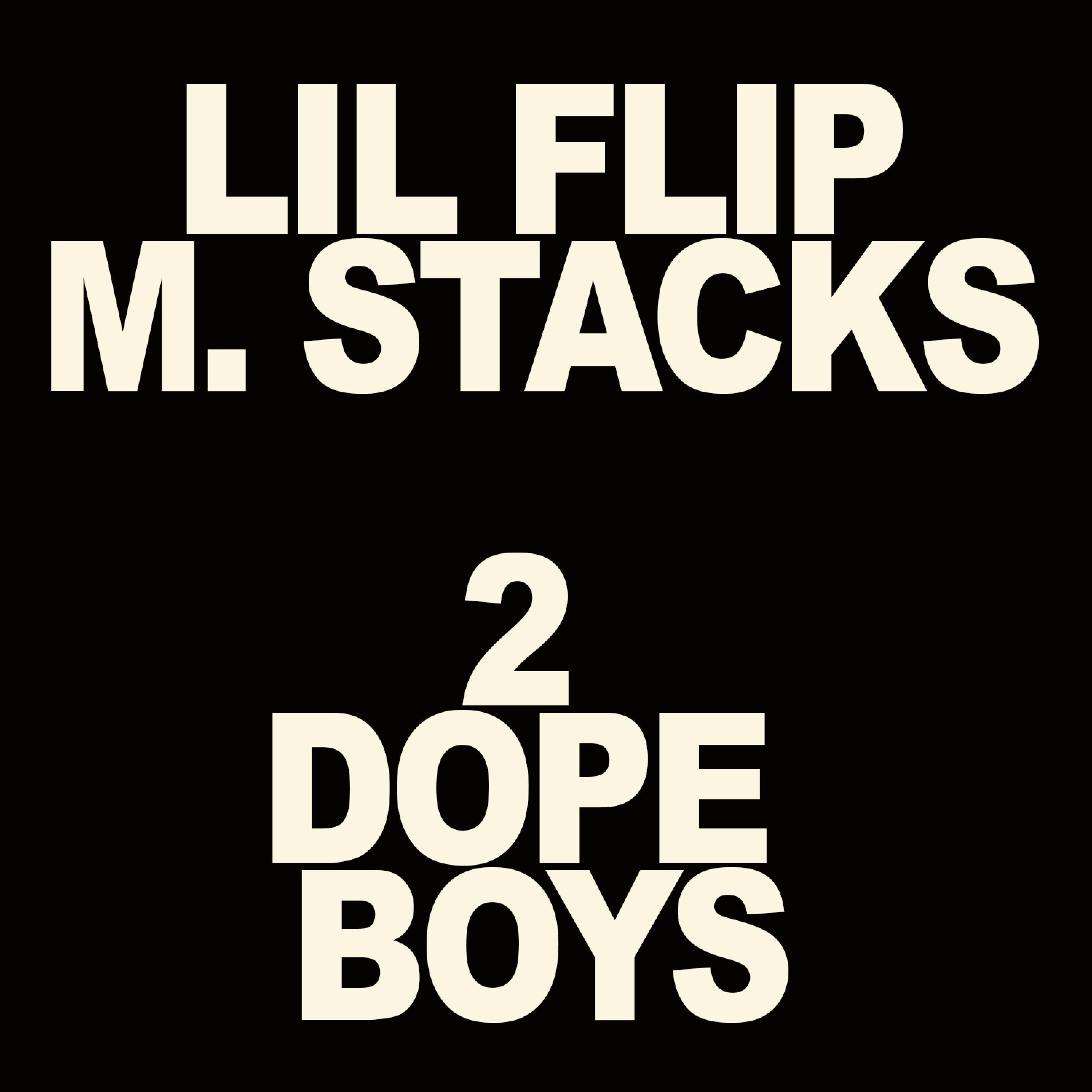 M. Stacks - 2 Dope Boys (feat. Lil' Flip)