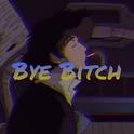 Bye Bitch专辑