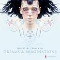 Dreams & Imaginations Anthology专辑