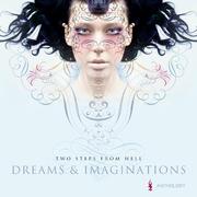 Dreams & Imaginations Anthology