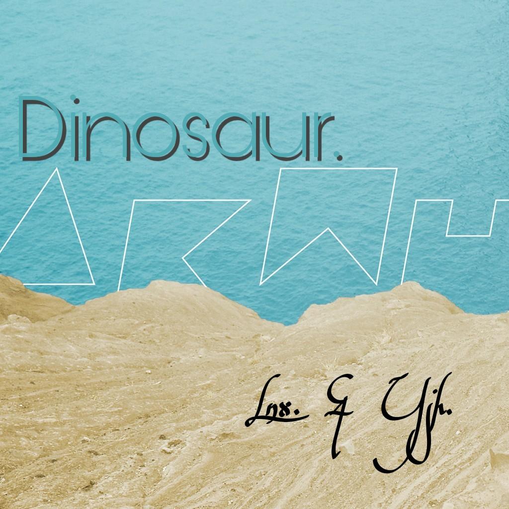 DINOSAUR.（Cover AKMU.）