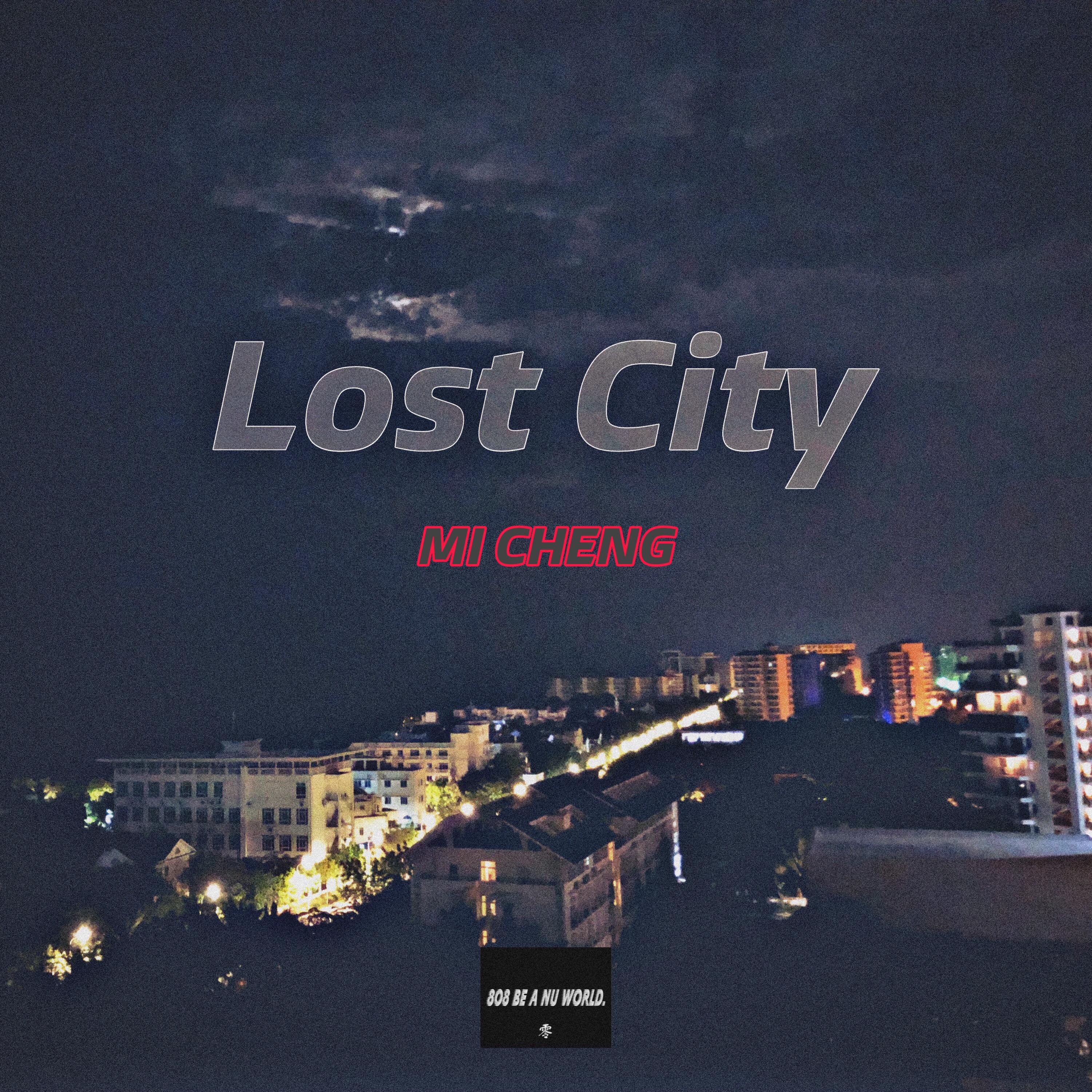 迷城Lost City（Musical Drama）Prod.808Crew专辑