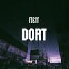 Item - Dort (Radio Edit)