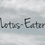 Lotus-Eater