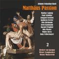 Bach: Matthäus Passion, BWV 244, Vol. 2