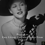Peggy Lee, Easy Living: Collected Songs from 1952-54专辑