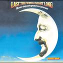 Last The Whole Night Long专辑