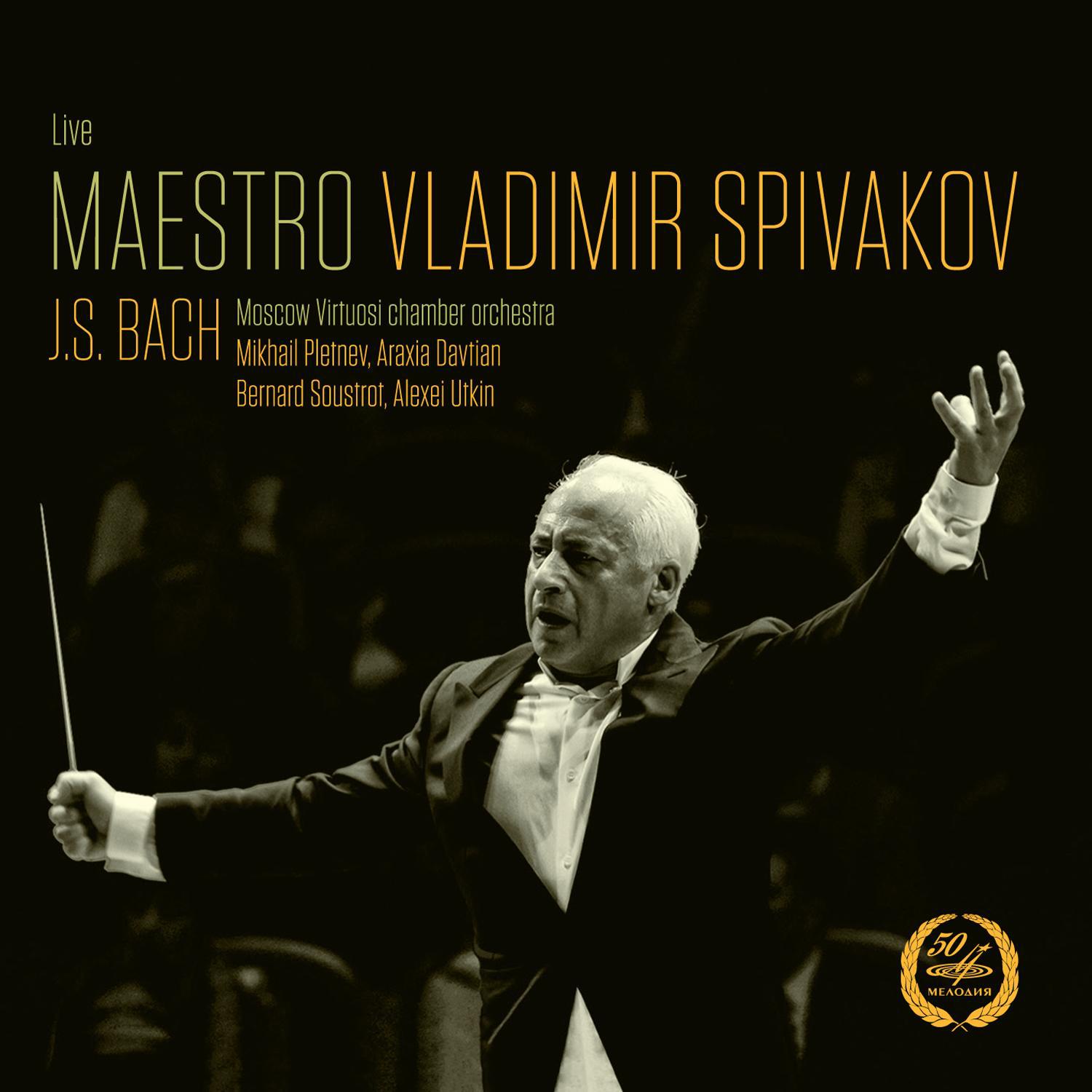 Maestro Vladimir Spivakov (Live)专辑