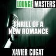 Lounge Masters: Thrill of a New Romance