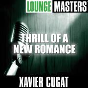 Lounge Masters: Thrill of a New Romance