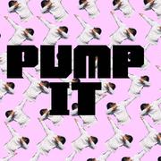 PUMP IT