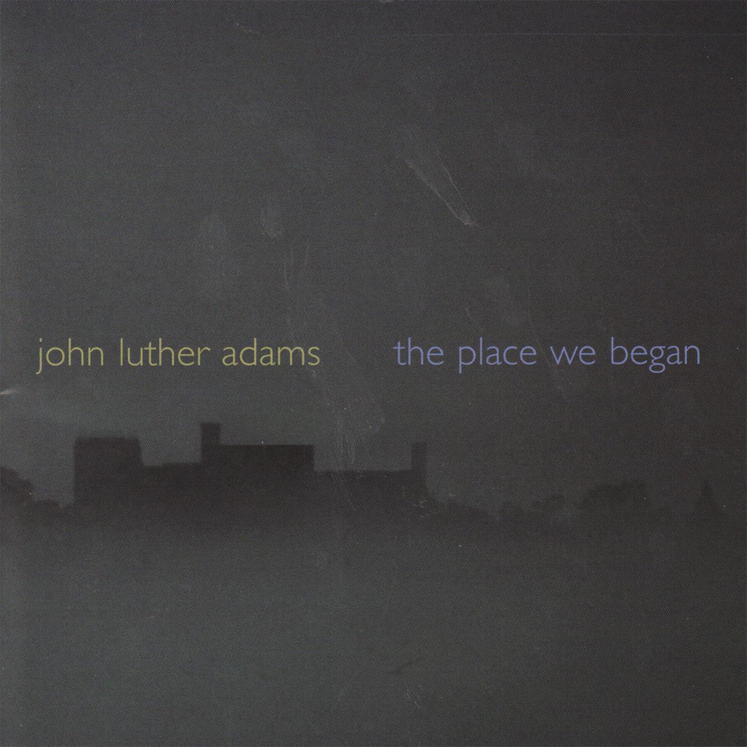 The Place We Began