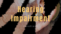 Hearing Impairment专辑