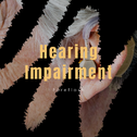 Hearing Impairment