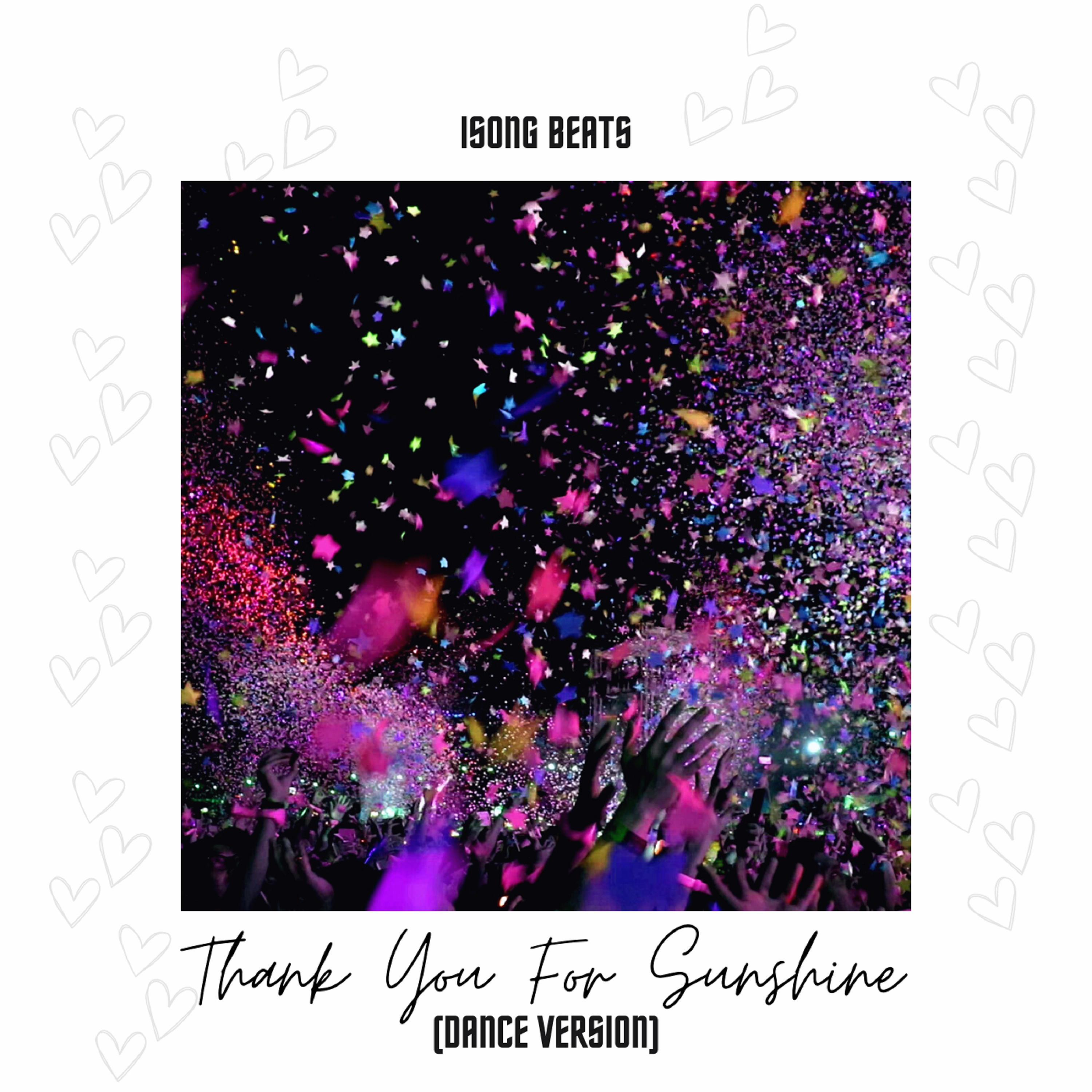 Thank You For Sunshine (feat. Rushawn) [Dance Version]
