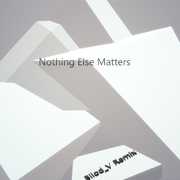 Matt Nash-Nothing Else Matters（Bilod_V remix）