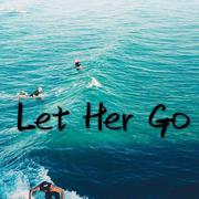 Let her go(J3rry Remix)
