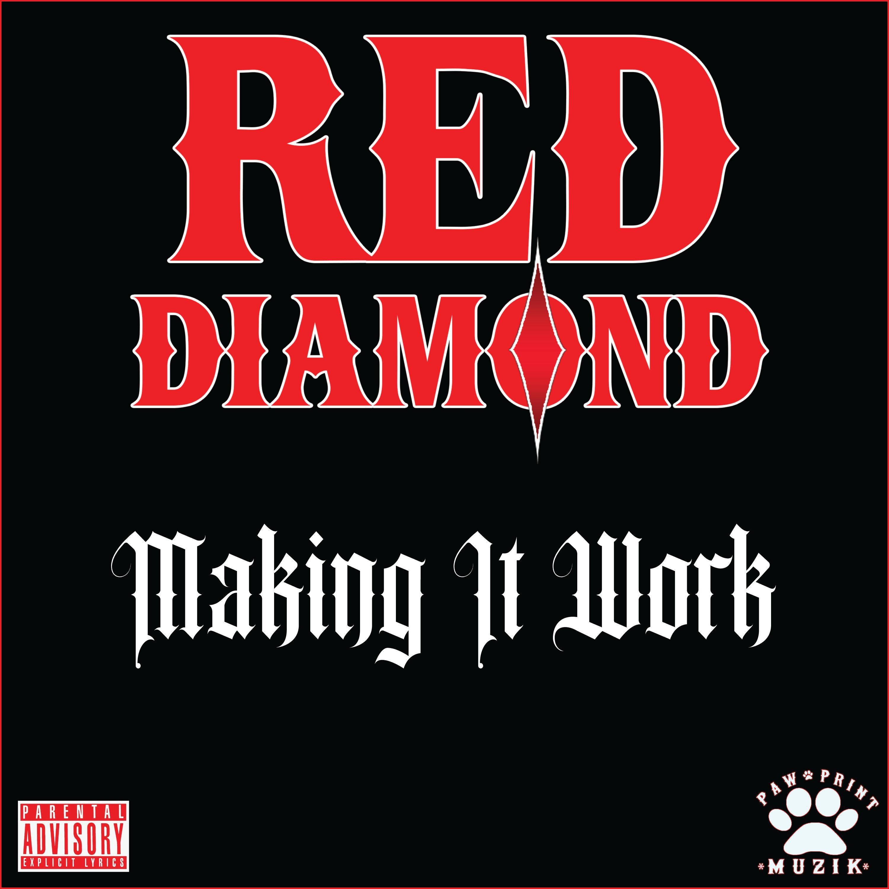 Red Diamond - Making It Work