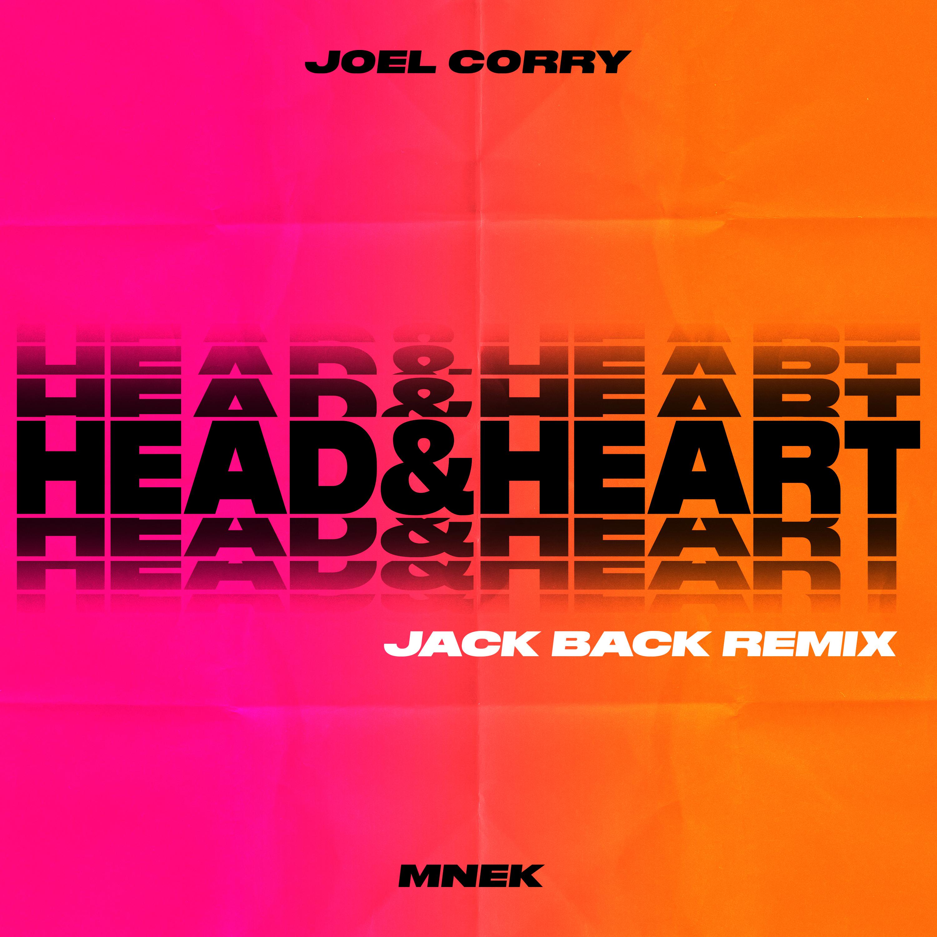 Joel Corry - Head & Heart (feat. MNEK) [Jack Back Remix]