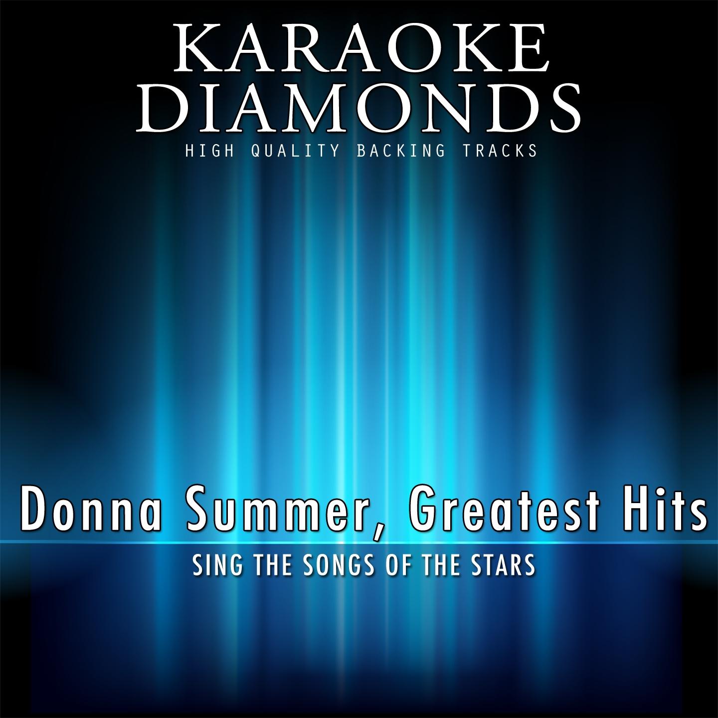 Donna Summer : Greatest Hits (Karaoke Version)专辑