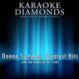 Donna Summer : Greatest Hits (Karaoke Version)
