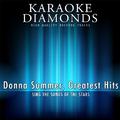 Donna Summer : Greatest Hits (Karaoke Version)